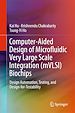Télécharger le livre :  Computer-Aided Design of Microfluidic Very Large Scale Integration (mVLSI) Biochips