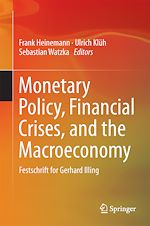 Télécharger le livre :  Monetary Policy, Financial Crises, and the Macroeconomy