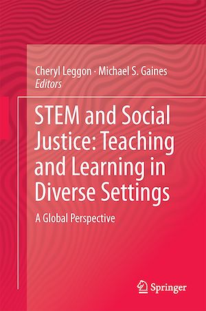 Téléchargez le livre :  STEM and Social Justice: Teaching and Learning in Diverse Settings