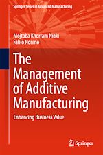 Télécharger le livre :  The Management of Additive Manufacturing