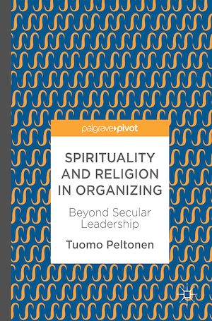 Téléchargez le livre :  Spirituality and Religion in Organizing