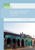 Télécharger le livre :  War, Denial and Nation-Building in Sri Lanka