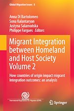 Télécharger le livre :  Migrant Integration between Homeland and Host Society Volume 2
