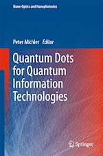 Download this eBook Quantum Dots for Quantum Information Technologies
