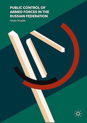 Download the eBook: Public Control of Armed Forces in the Russian Federation