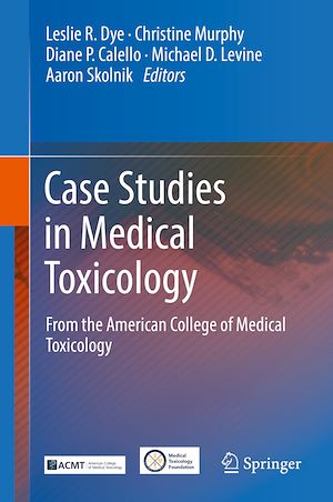 Téléchargez le livre :  Case Studies in Medical Toxicology
