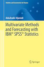 Télécharger le livre :  Multivariate Methods and Forecasting with IBM® SPSS® Statistics