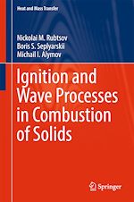 Télécharger le livre :  Ignition and Wave Processes in Combustion of Solids