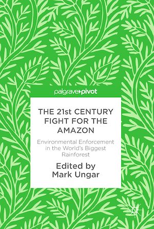 Téléchargez le livre :  The 21st Century Fight for the Amazon