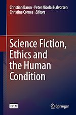 Télécharger le livre :  Science Fiction, Ethics and the Human Condition