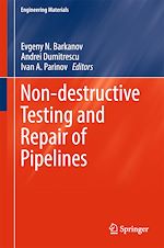 Télécharger le livre :  Non-destructive Testing and Repair of Pipelines