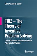 Télécharger le livre :  TRIZ – The Theory of Inventive Problem Solving