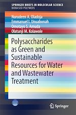 Télécharger le livre :  Polysaccharides as a Green and Sustainable Resources for Water and Wastewater Treatment