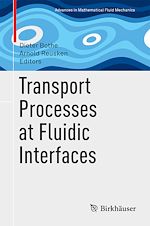 Télécharger le livre :  Transport Processes at Fluidic Interfaces