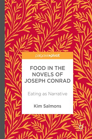 Téléchargez le livre :  Food in the Novels of Joseph Conrad