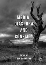 Télécharger le livre :  Media, Diaspora and Conflict