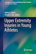 Télécharger le livre :  Upper Extremity Injuries in Young Athletes