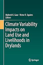 Télécharger le livre :  Climate Variability Impacts on Land Use and Livelihoods in Drylands