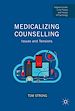 Télécharger le livre :  Medicalizing Counselling