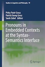 Télécharger le livre :  Pronouns in Embedded Contexts at the Syntax-Semantics Interface