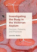 Download this eBook Investigating the Body in the Victorian Asylum