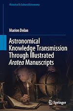 Download this eBook Astronomical Knowledge Transmission Through Illustrated Aratea Manuscripts
