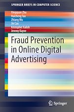Télécharger le livre :  Fraud Prevention in Online Digital Advertising