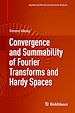 Télécharger le livre :  Convergence and Summability of Fourier Transforms and Hardy Spaces