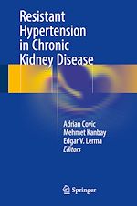 Télécharger le livre :  Resistant Hypertension in Chronic Kidney Disease