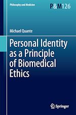 Télécharger le livre :  Personal Identity as a Principle of Biomedical Ethics