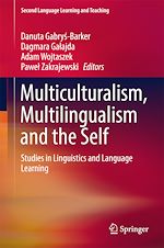 Télécharger le livre :  Multiculturalism, Multilingualism and the Self