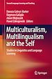 Télécharger le livre :  Multiculturalism, Multilingualism and the Self