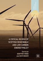 Télécharger le livre :  A Critical Review of Scottish Renewable and Low Carbon Energy Policy