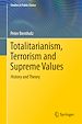 Télécharger le livre :  Totalitarianism, Terrorism and Supreme Values