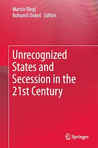 Télécharger le livre :  Unrecognized States and Secession in the 21st Century