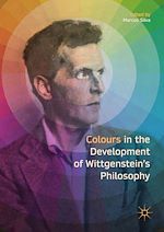 Télécharger le livre :  Colours in the development of Wittgenstein's Philosophy