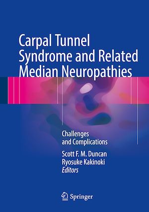 Téléchargez le livre :  Carpal Tunnel Syndrome and Related Median Neuropathies