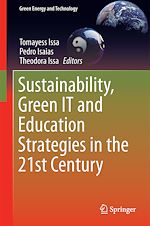 Télécharger le livre :  Sustainability, Green IT and Education Strategies in the Twenty-first Century