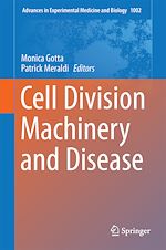 Télécharger le livre :  Cell Division Machinery and Disease