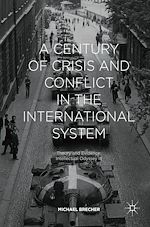 Télécharger le livre :  A Century of Crisis and Conflict in the International System
