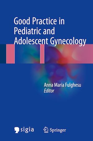 Téléchargez le livre :  Good Practice in Pediatric and Adolescent Gynecology