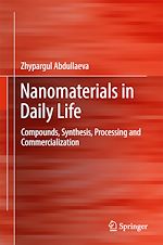 Télécharger le livre :  Nanomaterials in Daily Life