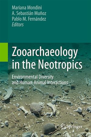 Téléchargez le livre :  Zooarchaeology in the Neotropics