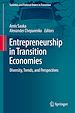Télécharger le livre :  Entrepreneurship in Transition Economies