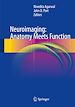 Télécharger le livre :  Neuroimaging: Anatomy Meets Function