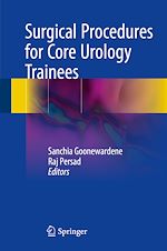 Télécharger le livre :  Surgical Procedures for Core Urology Trainees