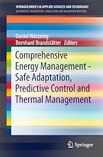 Télécharger le livre :  Comprehensive Energy Management - Safe Adaptation, Predictive Control and Thermal Management