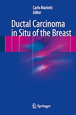 Télécharger le livre :  Ductal Carcinoma in Situ of the Breast