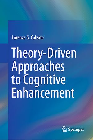 Téléchargez le livre :  Theory-Driven Approaches to Cognitive Enhancement