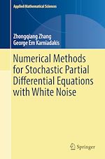 Télécharger le livre :  Numerical Methods for Stochastic Partial Differential Equations with White Noise